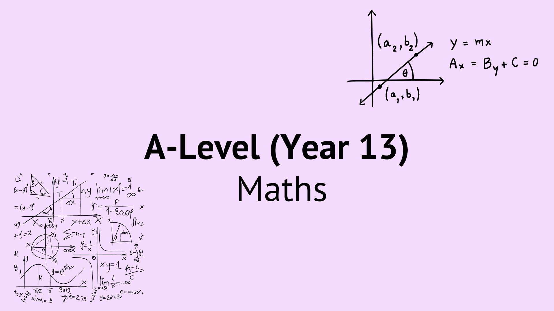 A2 Maths (School Yr. 13)